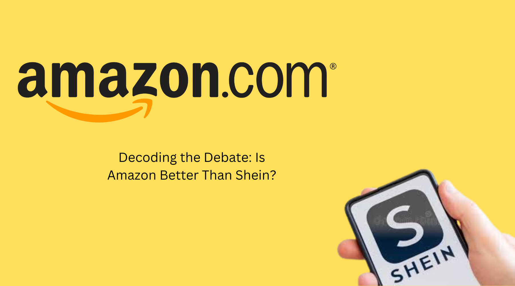 Decoding the Debate: Is Amazon Better Than Shein? – Discount Dealz