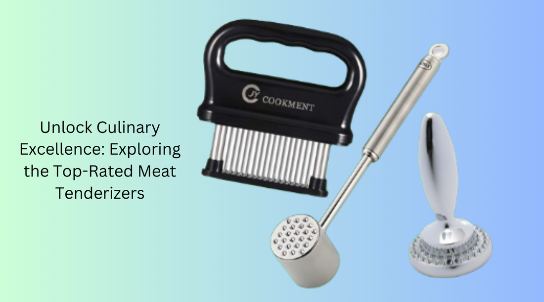 Unlock Culinary Excellence: Exploring the Top-Rated Meat Tenderizers