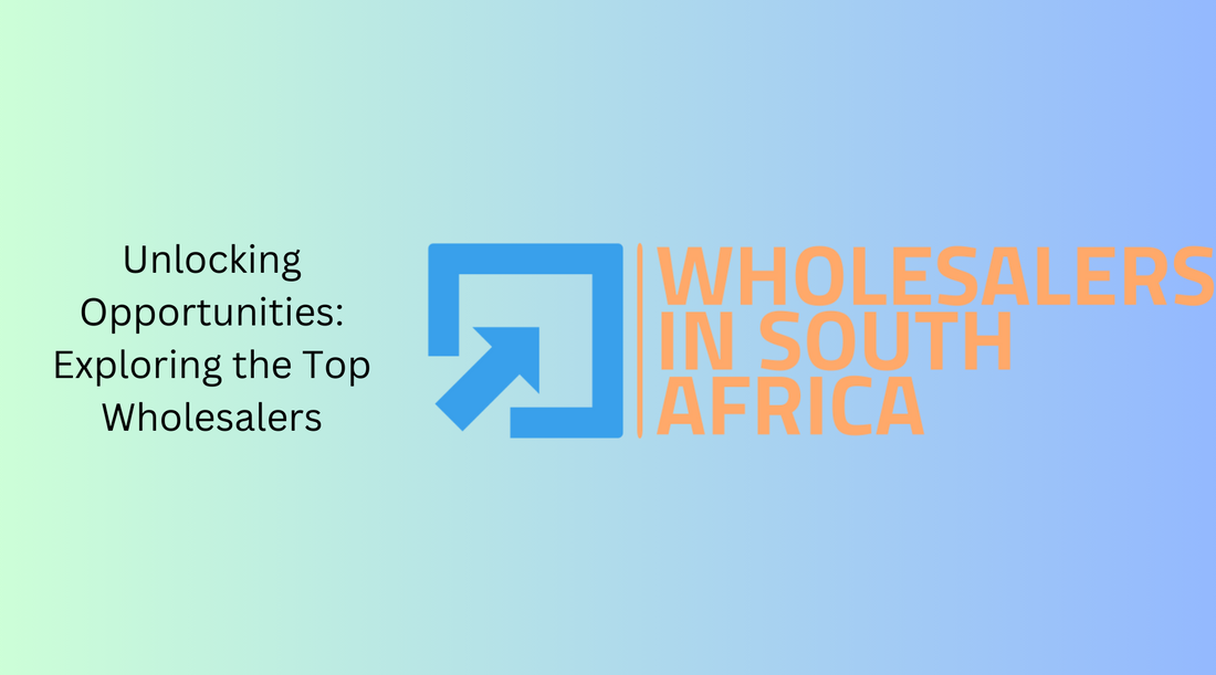 Unlocking Opportunities: Exploring the Top Wholesalers