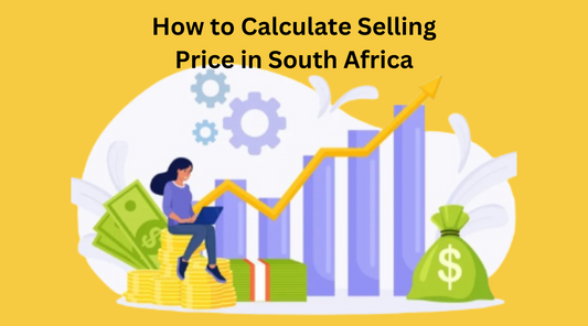 How to Calculate Selling Price in South Africa